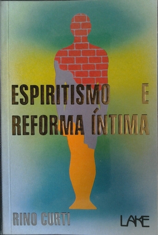 Espiritismo e reforma íntima (Mass Market Paperback)
