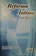 Reforma Íntima sem Martírio: autotransformação com leveza e esperança
