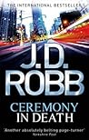 Ceremony in Death by J.D. Robb