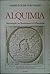 Alquimia: introdução ao simbolismo e à piscologa