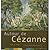 Autour de Cézanne