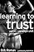 Learning to Trust: Paradigm Shift (Interviewing the Billionaire, #6)