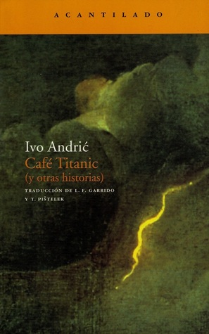 Portada de Café Titanic, de Ivo Andrić