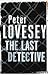 The Last Detective (Peter Diamond, #1) by Peter Lovesey