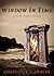 Window in Time:  A Time Travel Fantasy