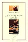 Que Me Queres, Amor?