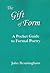 The Gift of Form: A Pocket ...