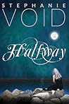 Halfway (Wizards and Faeries, #1)