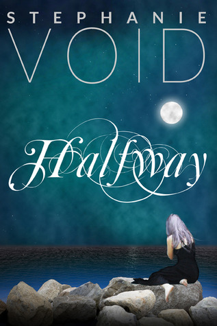 Halfway (Wizards and Faeries, #1)