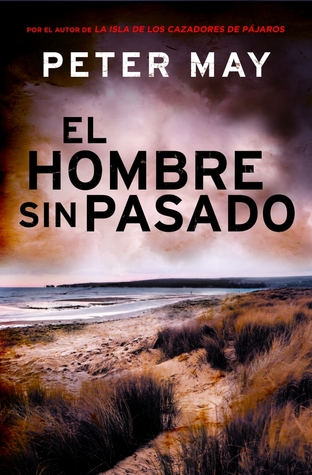 Portada de El hombre sin pasado, de Peter May