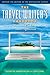 The Travel Writer's Handbook: How to Write--and Sell--Your Own Travel Experiences