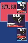 Royal BLU by Feral Kitty