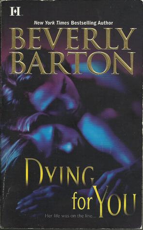 Dying for You (The Protectors, #30)