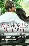 Memories Of Love by Jenny Schwartz