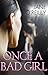 Once A Bad Girl