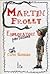 Martin Frolly. Esploratore pasticcione