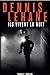 Ils vivent la nuit by Dennis Lehane
