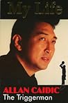 My Life by Allan Caidic