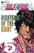 Bleach 5: Right Arm of the Giant (Bleach, #5)