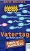 Vatertag (Fiction, Poetry and Drama) (Fiction, Poetry & Drama) (German Edition)