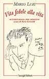 Vita fedele alla vita (Paperback)