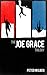 The Joe Grace Trilogy