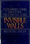 Invisible Walls: A German Family Under the Nuremberg Laws