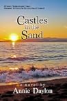 Castles in the Sand by Annie Daylon