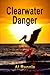 Clearwater Danger (Joe Holiday #10)