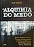 A Alquimia do medo by Kay Gilley A Alquimia do medo by Kay Gilley