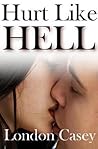 Hurt Like Hell by London Casey