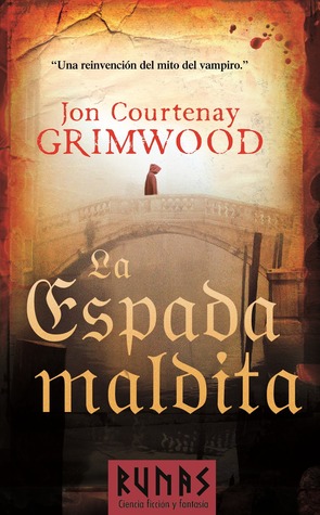 Portada de La espada maldita, de Jon Courtenay Grimwood