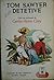 Tom Sawyer Detetive by Mark Twain