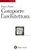 Comporre l'architettura