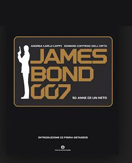James Bond 007: 50 anni di un mito (Paperback)