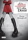 La dulce venganza de Celia Door by Karen Finneyfrock