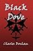 Black Dove