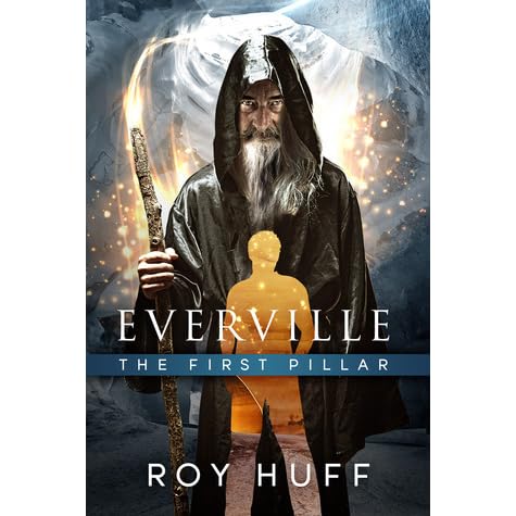 The First Pillar Everville 1 By Roy Huff