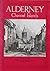 Alderney: A Short History a...