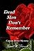 Dead Men Don't Remember (Carson Reno #9)