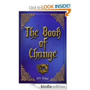 The Book of Change (Kindle Edition)