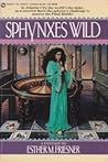 Sphynxes Wild (New York, #3)