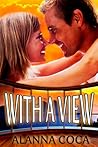 With a View by Alanna Coca