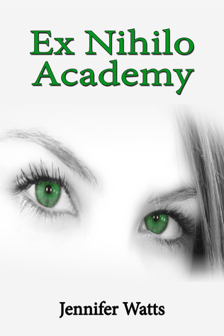 Ex Nihilo Academy (Ex Nihilo Academy, #1)