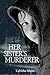 Her Sister's Murderer