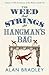 The Weed that Strings the Hangman's Bag (Flavia de Luce, #2)
