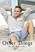 Other Things (Chicago Stories, #1)