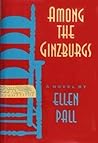 Among the Ginzburgs: A Novel