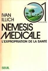 Némésis médicale: L'expropriation de la santé