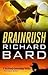 Brainrush (Brainrush, #1)